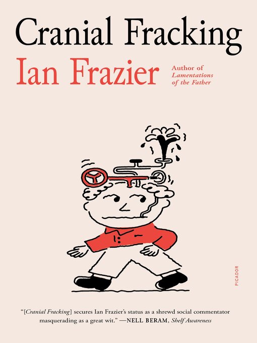 Title details for Cranial Fracking by Ian Frazier - Available